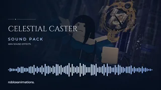 Celestial Caster Sounds