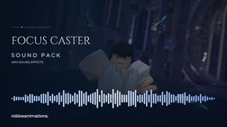 Focus Caster Sounds